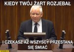 kaczynski-w-sejmie-kiedy-twoj-zart-rozjebal-i-czekasz-az-wszyscy-przestana-sie-smiac.jpg