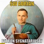 andrzej-duda-swiety-adrian-patron-sygnatariuszy.jpg