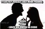 tylko-trzy-rodzaje-ludzi-mowi-prawde.jpg