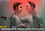 nienawidze-dwulicowych-ludzi.jpg