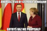 andreas-a-co-by-ci-zrobil-jaroslaw-gdybys-raz-nie-podpisal-andrzej-duda-angela-merkel-dziwna-min.jpg